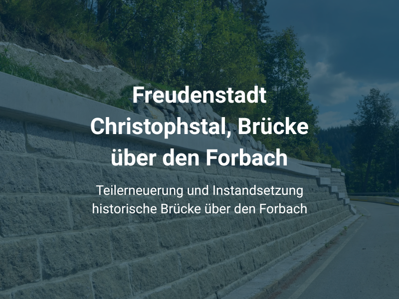 Referenz Freudenstadt Christophstal, Brücke über den Forbach
